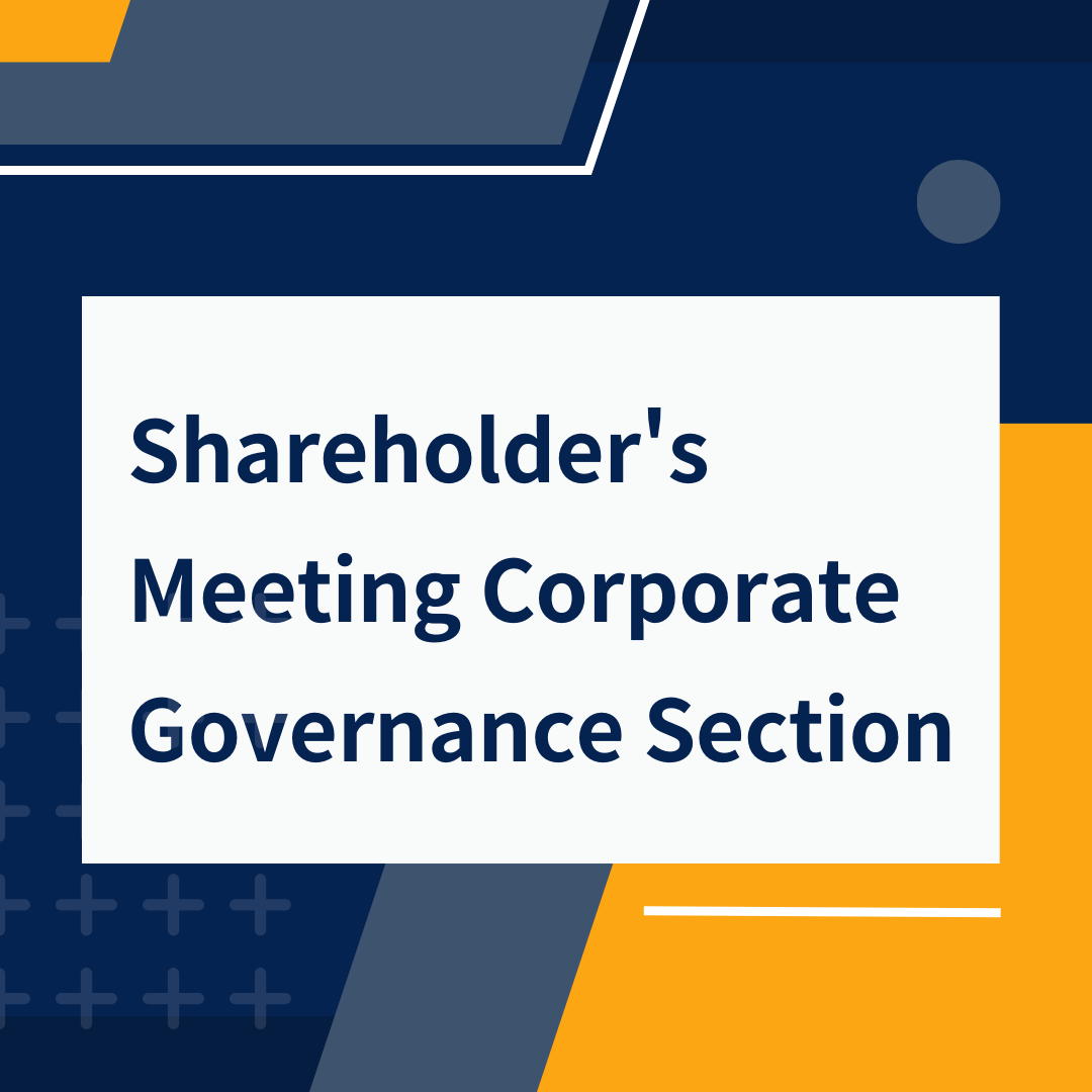Shareholder's Meeting Corporate Governance Section
